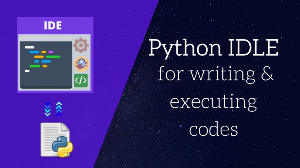 4 Python Tutorial for Beginners  What is IDLE in Python And How to Run  Python Program using IDLE 